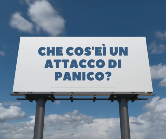 Che cos’è un attacco di panico?