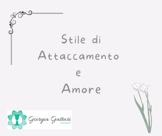 Stile di attaccamento e amore